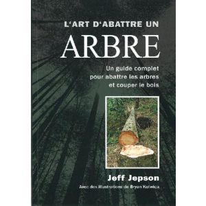 Livre "L'art d'abattre un arbre" en français