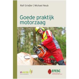 Boek "Goede praktijk motorzaag"